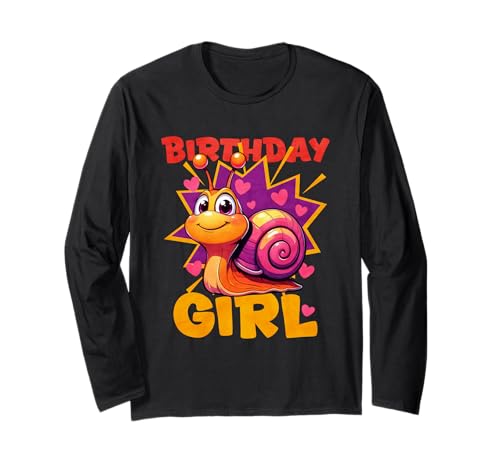 Geburtstag Mädchen Schnecke Langarmshirt Geburtstag Mädchen Schnecke Langarmshirt von Snail Snails Slug Design