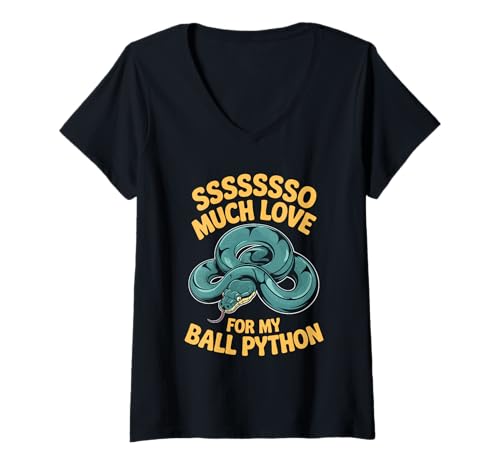 Damen Ssssso much love for my ball python snkae T-Shirt mit V-Ausschnitt Damen Ssssso much love for my ball python snkae T-Shirt mit V-Ausschnitt von Snakes legless reptiles pythons Snake Ball Python