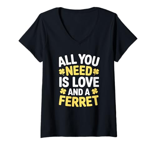 Damen Zitat All You Need is Love and a Frettchen T-Shirt mit V-Ausschnitt von SnuggleCritter