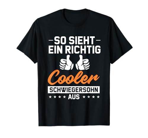 Cooler Schwiegersohn Lustiger Spruch Herren T-Shirt von So Sieht Ein Richtig Cooler Schwiegersohn Aus