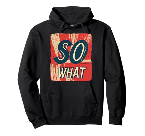 Vibrant So What Outfit für Erwachsene und Kinder Pullover Hoodie Vibrant So What Outfit für Erwachsene und Kinder Pullover Hoodie von So What