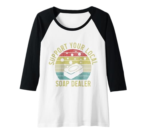 Damen Seifenhändler Lustige Unterstützung Ihres lokalen Seifenherstellers Raglan Damen Seifenhändler Lustige Unterstützung Ihres lokalen Seifenherstellers Raglan von Soap Making Apparel & Gifts