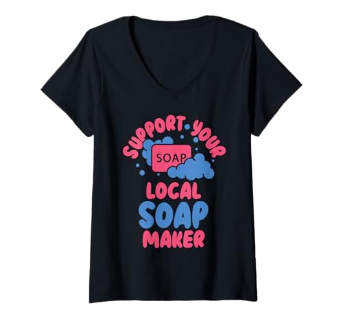 Damen Seifenhändler Lustige Unterstützung Ihres lokalen Seifenherstellers T-Shirt mit V-Ausschnitt Damen Seifenhändler Lustige Unterstützung Ihres lokalen Seifenherstellers T-Shirt mit V-Ausschnitt von Soap Making Apparel & Gifts