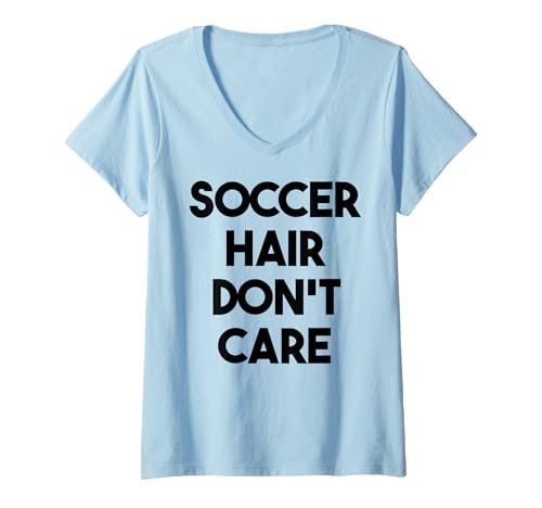 Damen Soccer Funny - Fußballhaare sind egal T-Shirt mit V-Ausschnitt Damen Soccer Funny - Fußballhaare sind egal T-Shirt mit V-Ausschnitt von Soccer Hair Don't Care