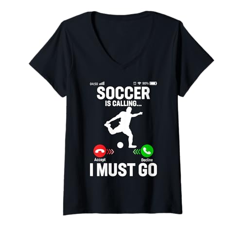 Damen Fußball ruft Ich muss gehen T-Shirt mit V-Ausschnitt von Soccer Is Calling I Must Go Phone Sports Gift Cute