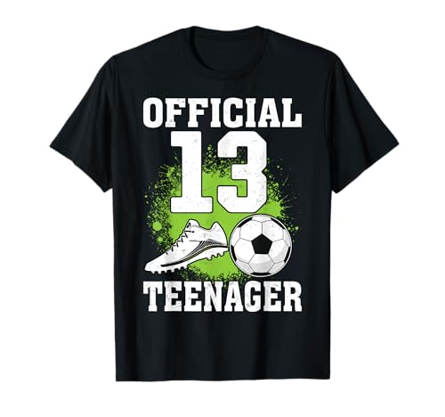 Official 13 Teenager Soccer Lover 13th Birthday Girl Boy T-Shirt Official 13 Teenager Soccer Lover 13th Birthday Girl Boy T-Shirt von Soccer Player 13th Birthday Gifts Co.