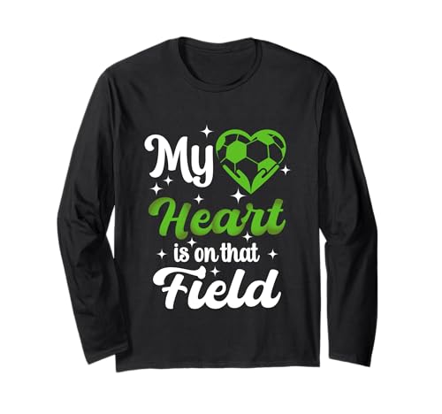 My Heart Is On That Field Fußball Lustiger Spieler Sport Mama Langarmshirt My Heart Is On That Field Fußball Lustiger Spieler Sport Mama Langarmshirt von Soccer Player My Heart Is On That Field