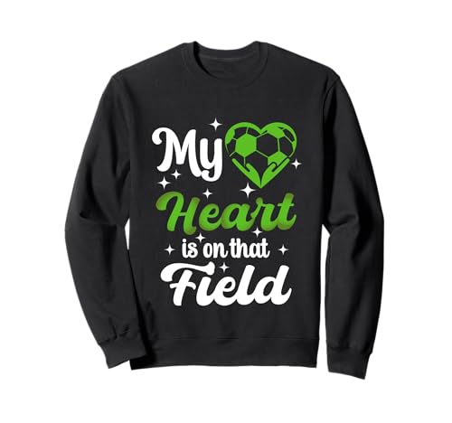 My Heart Is On That Field Fußball Lustiger Spieler Sport Mama Sweatshirt My Heart Is On That Field Fußball Lustiger Spieler Sport Mama Sweatshirt von Soccer Player My Heart Is On That Field