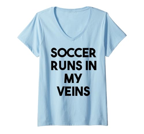 Damen Fußball lustig – Fußball läuft in Meinen Adern T-Shirt mit V-Ausschnitt Damen Fußball lustig – Fußball läuft in Meinen Adern T-Shirt mit V-Ausschnitt von Soccer Runs In My Veins