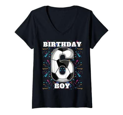 Damen Happy Birthday Soccer Squad 6. Geburtstag Spieler T-Shirt mit V-Ausschnitt von Soccer Squad Birthday Gifts and Apparel for Young