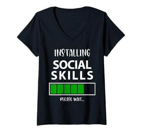 Damen Installieren von Social Skills Please Wait Funny Social Skills T-Shirt mit V-Ausschnitt von Social Skills Gifts TS