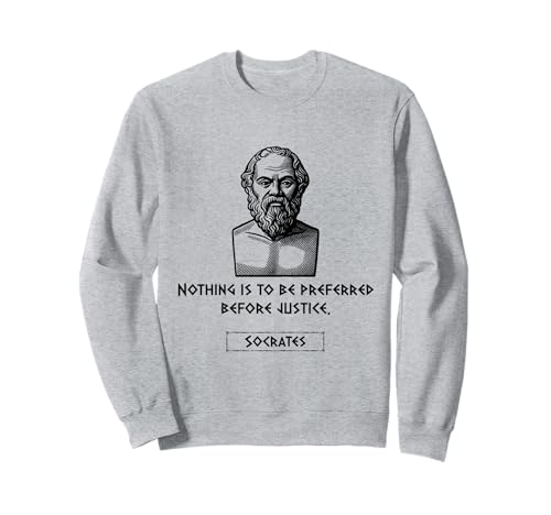 Socrates Nothing is Preferred Over Justice Männer Frauen Geschenk Sweatshirt Socrates Nothing is Preferred Over Justice Männer Frauen Geschenk Sweatshirt von Socrates Classical Quotes