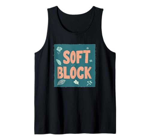 Hübscher weicher Blockspruch für Jungen und Mädchen Tank Top von Soft Block Outfit