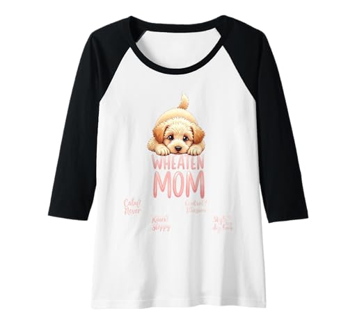 Damen Lustiges Zitat "Wheaten Mom Dog", weich beschichtet, Terrier Raglan Damen Lustiges Zitat "Wheaten Mom Dog", weich beschichtet, Terrier Raglan von Soft Coated Wheaten Terrier Fun Designs