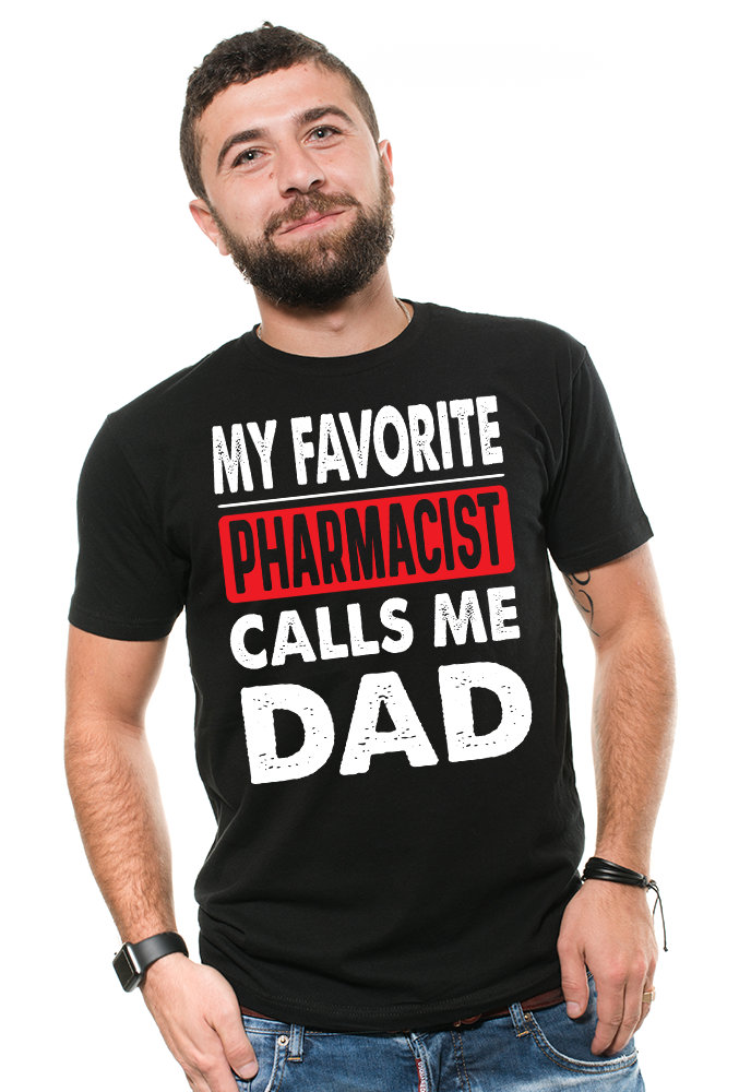 Apotheker Sohn Geschenk Vatertagsgeschenk T-Shirt Mein Lieblingsapotheker Ruft Mich An Papa Für von SoftStyleTees