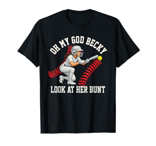 Softball Girl Look at Her Buntes lustiges Zitat für Spieler T-Shirt Softball Girl Look at Her Buntes lustiges Zitat für Spieler T-Shirt von Softball Bunting Design OMG Becky Funny Quote