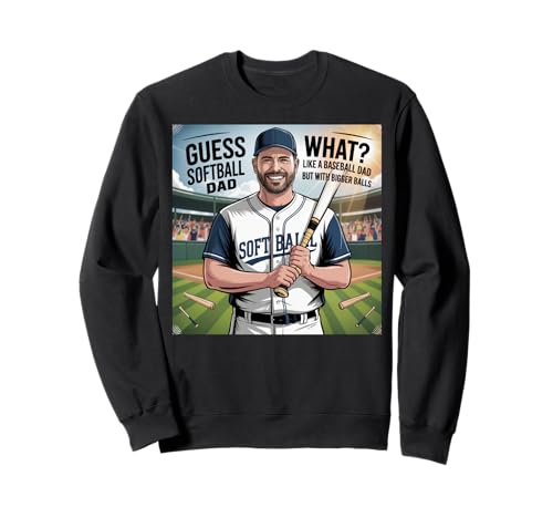 Herren Softball Dad Bigger Balls Softball Dad Fathers Day Sweatshirt Herren Softball Dad Bigger Balls Softball Dad Fathers Day Sweatshirt von Softball Dad Shirts For Men Softball Dad Shirt