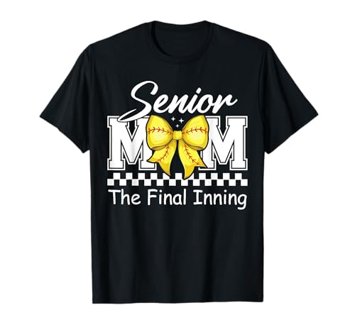 Senior Mom The Final Inning Softball Mom Class of 2025 Damen T-Shirt von Softball Senior Mom Proud Graduation Gifts