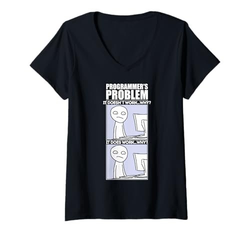 Damen Programmierer Problem Debugging Coding Entwickler Witz T-Shirt mit V-Ausschnitt Damen Programmierer Problem Debugging Coding Entwickler Witz T-Shirt mit V-Ausschnitt von Softwareentwickler, Programmierer & IT-Profis