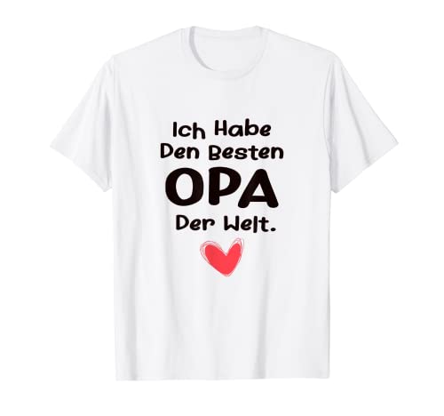 Ich habe den besten Opa der Welt Kinder Mädchen & Junge T-Shirt von Sohn & Tochter Großvater für den Opa Geschenk