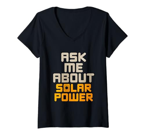 Damen Fragen Sie Mich nach Solarenergie T-Shirt mit V-Ausschnitt Damen Fragen Sie Mich nach Solarenergie T-Shirt mit V-Ausschnitt von Solar Energy Solar Panel Renewable Energy