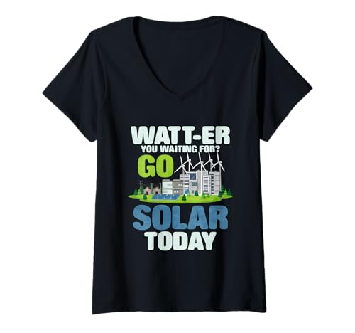 Damen Watt-Er, du wartest Heute auf Go Solar T-Shirt mit V-Ausschnitt Damen Watt-Er, du wartest Heute auf Go Solar T-Shirt mit V-Ausschnitt von Solar Energy Solar Panel Renewable Energy