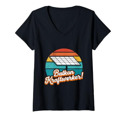 Damen PV Anlage BALKON KRAFTWERKER Retro Lustiges Solar Strom T-Shirt mit V-Ausschnitt von Solar Shirt PV Anlage Solarenergie Ökostromhelden