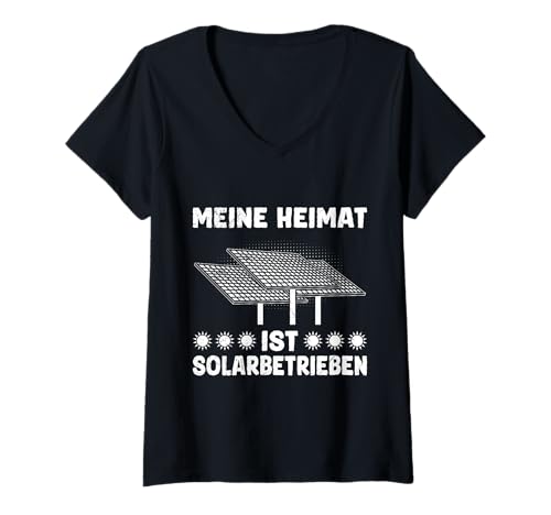 Damen Solar Strom MEINE HEIMAT IST SOLARBETRIEBEN Lustig PV Anlage T-Shirt mit V-Ausschnitt von Solar Shirt PV Anlage Solarenergie Ökostromhelden