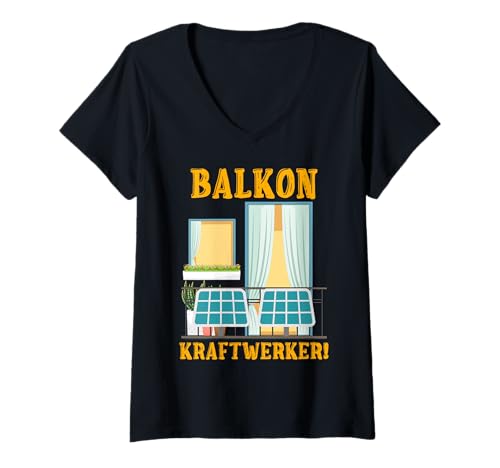Damen Solarenergie BALKON KRAFTWERKER Lustiges Ökostromhelden T-Shirt mit V-Ausschnitt von Solar Shirt PV Anlage Solarenergie Ökostromhelden