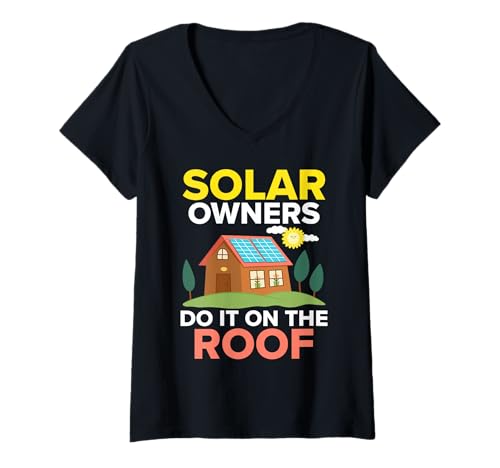 Damen Umweltschutz SOLAR OWNERS DO IT ON THE ROOF Öko T-Shirt mit V-Ausschnitt von Solar Shirt PV Anlage Solarenergie Ökostromhelden