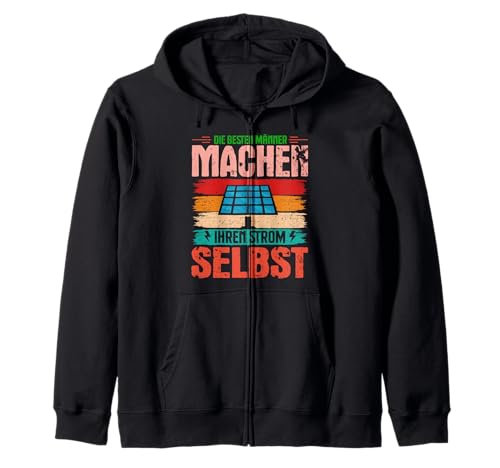 Solar DIE BESTEN MÄNNER MACHEN IHREN STROM SELBST energie Kapuzenjacke von Solar Shirt PV Anlage Solarenergie Ökostromhelden