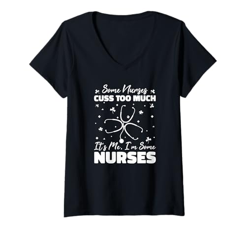 Damen Manche Krankenschwestern fluchen zu viel - Lustige Krankenschwester T-Shirt mit V-Ausschnitt Damen Manche Krankenschwestern fluchen zu viel - Lustige Krankenschwester T-Shirt mit V-Ausschnitt von Some Nurses Cuss Too Much