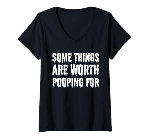 Damen Lustiges Zitat "Some Things Are Worth Pooping For Pooping" T-Shirt mit V-Ausschnitt Damen Lustiges Zitat "Some Things Are Worth Pooping For Pooping" T-Shirt mit V-Ausschnitt von Some Things Are Worth Pooping For Pooping quote