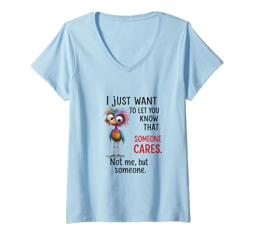 Damen Funny Bird Quote Sarcastic I Dont Care Men Women T-Shirt mit V-Ausschnitt Damen Funny Bird Quote Sarcastic I Dont Care Men Women T-Shirt mit V-Ausschnitt von Someone Cares I Dont Care