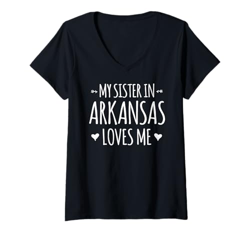 Damen Meine Schwester in Arkansas liebt Mich Stolz Amerika Bundesstaat USA T-Shirt mit V-Ausschnitt Damen Meine Schwester in Arkansas liebt Mich Stolz Amerika Bundesstaat USA T-Shirt mit V-Ausschnitt von Someone Loves Me In US State Of Arkansas