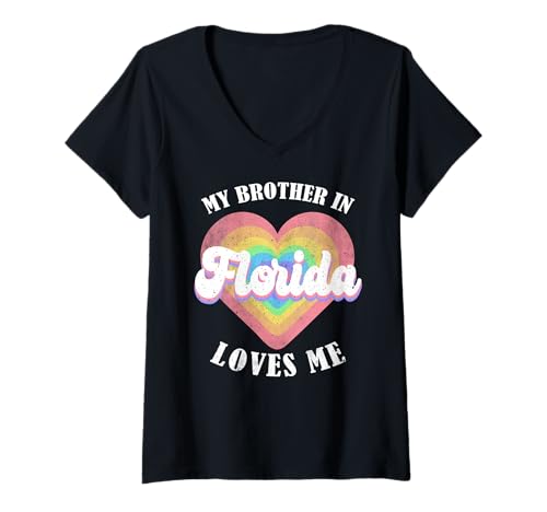 Damen My Brother In Florida Loves Me Heart USA State T-Shirt mit V-Ausschnitt Damen My Brother In Florida Loves Me Heart USA State T-Shirt mit V-Ausschnitt von Someone Loves Me In US State Of Florida