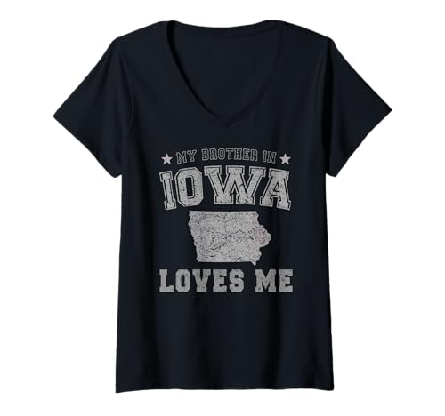 Damen Mein Bruder in Iowa liebt Mich America Vintage State T-Shirt mit V-Ausschnitt Damen Mein Bruder in Iowa liebt Mich America Vintage State T-Shirt mit V-Ausschnitt von Someone Loves Me In US State Of Iowa