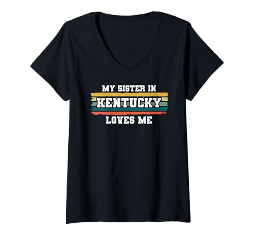 Damen Meine Schwester in Kentucky liebt Mich Retro Vintage American T-Shirt mit V-Ausschnitt Damen Meine Schwester in Kentucky liebt Mich Retro Vintage American T-Shirt mit V-Ausschnitt von Someone Loves Me In US State Of Kentucky