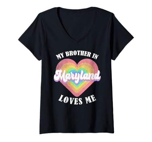 Damen Mein Bruder in Maryland liebt Mich, Herz, USA, US-Bundesstaat T-Shirt mit V-Ausschnitt Damen Mein Bruder in Maryland liebt Mich, Herz, USA, US-Bundesstaat T-Shirt mit V-Ausschnitt von Someone Loves Me In US State Of Maryland