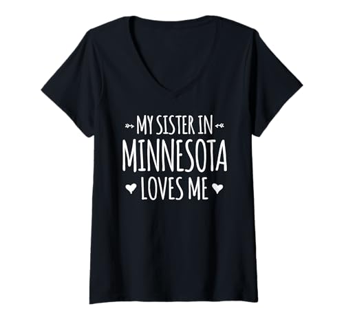 Damen Meine Schwester in Minnesota liebt Mich Stolz Amerika Bundesstaat USA T-Shirt mit V-Ausschnitt Damen Meine Schwester in Minnesota liebt Mich Stolz Amerika Bundesstaat USA T-Shirt mit V-Ausschnitt von Someone Loves Me In US State Of Minnesota
