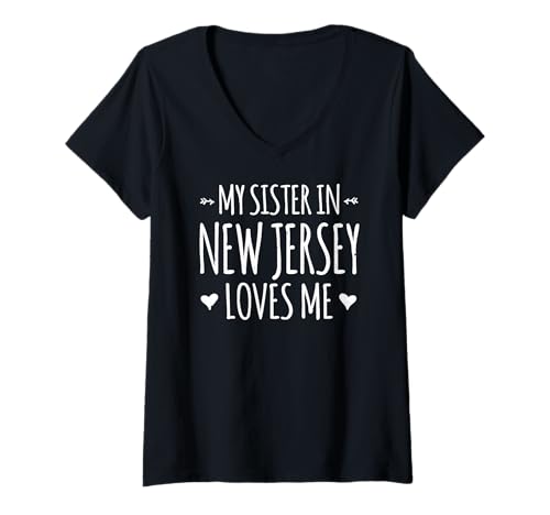 Damen Meine Schwester in New Jersey liebt Mich Stolz Amerika Bundesstaat USA T-Shirt mit V-Ausschnitt Damen Meine Schwester in New Jersey liebt Mich Stolz Amerika Bundesstaat USA T-Shirt mit V-Ausschnitt von Someone Loves Me In US State Of New Jersey