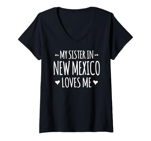 Damen Meine Schwester in New Mexico liebt Mich Stolz Amerika Bundesstaat USA T-Shirt mit V-Ausschnitt Damen Meine Schwester in New Mexico liebt Mich Stolz Amerika Bundesstaat USA T-Shirt mit V-Ausschnitt von Someone Loves Me In US State Of New Mexico