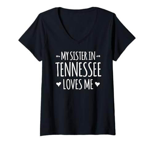 Damen Meine Schwester in Tennessee liebt Mich Stolz Amerika Bundesstaat USA T-Shirt mit V-Ausschnitt von Someone Loves Me In US State Of Tennessee