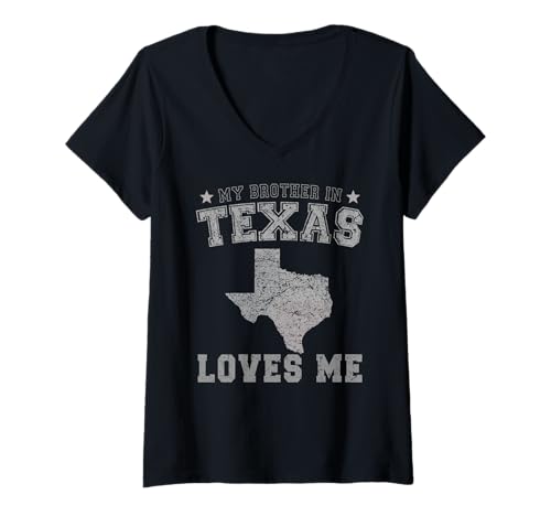 Damen Mein Bruder in Texas liebt Mich America Vintage State T-Shirt mit V-Ausschnitt Damen Mein Bruder in Texas liebt Mich America Vintage State T-Shirt mit V-Ausschnitt von Someone Loves Me In US State Of Texas
