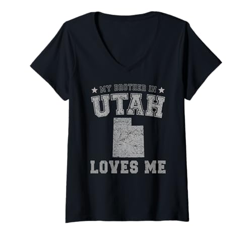 Damen Mein Bruder in Utah liebt Mich America Vintage State T-Shirt mit V-Ausschnitt Damen Mein Bruder in Utah liebt Mich America Vintage State T-Shirt mit V-Ausschnitt von Someone Loves Me In US State Of Utah