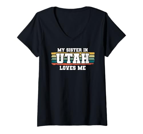 Damen Meine Schwester in Utah liebt Mich Retro Vintage American T-Shirt mit V-Ausschnitt Damen Meine Schwester in Utah liebt Mich Retro Vintage American T-Shirt mit V-Ausschnitt von Someone Loves Me In US State Of Utah