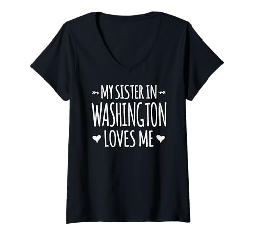 Damen Meine Schwester in Washington liebt Mich Stolz Amerika Bundesstaat USA T-Shirt mit V-Ausschnitt Damen Meine Schwester in Washington liebt Mich Stolz Amerika Bundesstaat USA T-Shirt mit V-Ausschnitt von Someone Loves Me In US State Of Washington