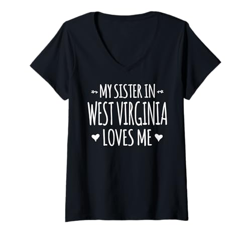 Damen Meine Schwester in West Virginia liebt Mich Stolz Amerika Bundesstaat USA T-Shirt mit V-Ausschnitt Damen Meine Schwester in West Virginia liebt Mich Stolz Amerika Bundesstaat USA T-Shirt mit V-Ausschnitt von Someone Loves Me In US State Of West Virginia