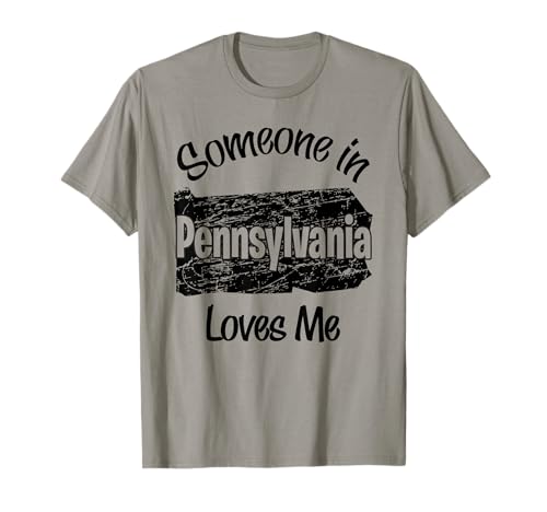 Jemand in Pennsylvania liebt mich Frau Männer Mädchen Junge T-Shirt von Someone Loves Me - State - Family