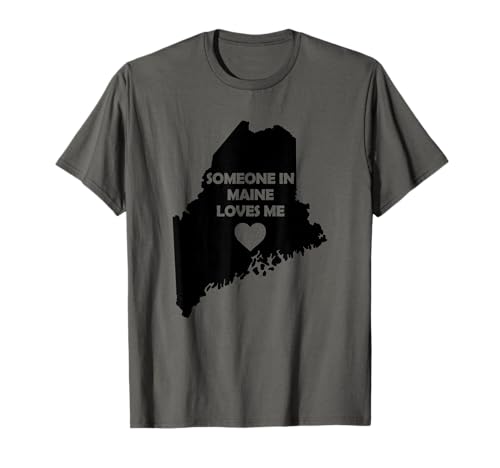 Someone In Maine Loves Me Family für Erwachsene, Kinder, Jungen, Mädchen T-Shirt von Someone Loves Me by SRD